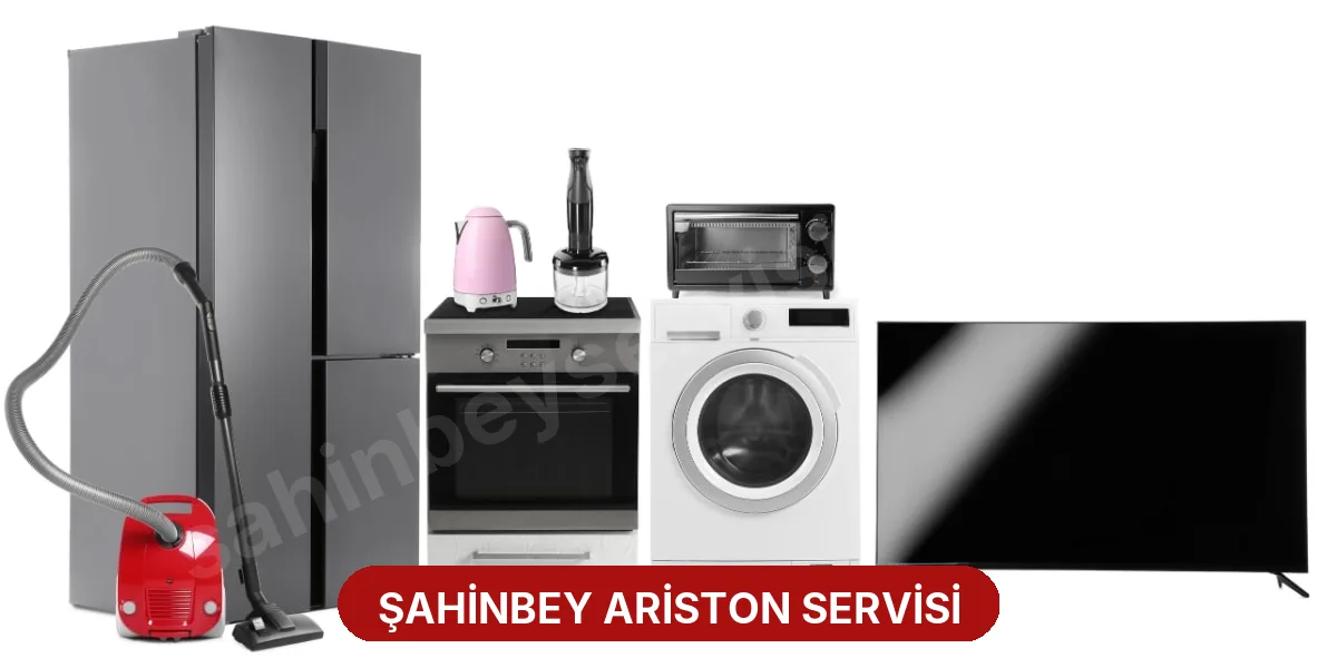 Şahinbey Ariston Servisi