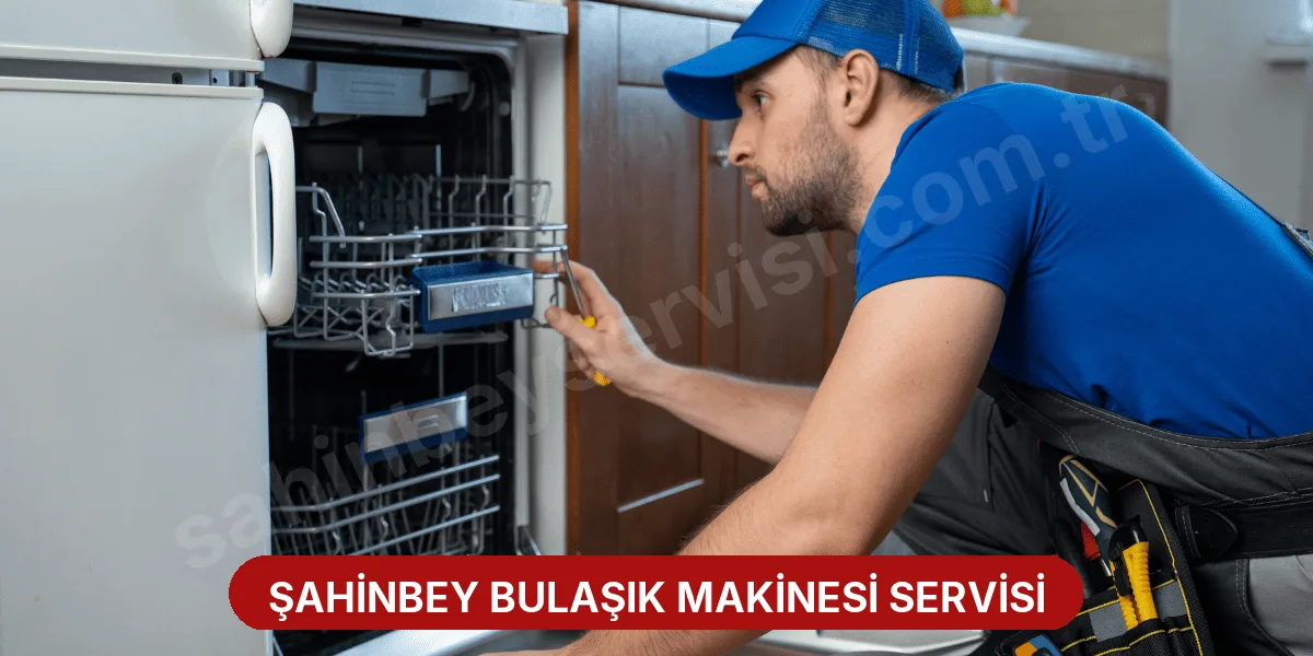 Şahinbey Bulaşık Makinesi Servisi