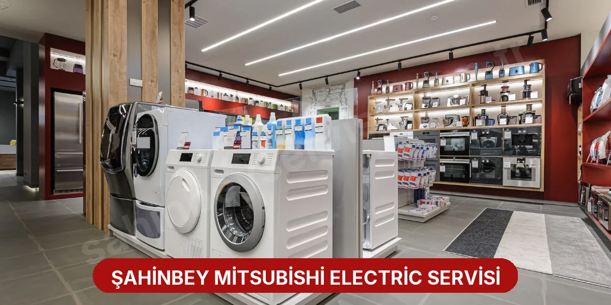 Şahinbey Mitsubishi Electric Servisi