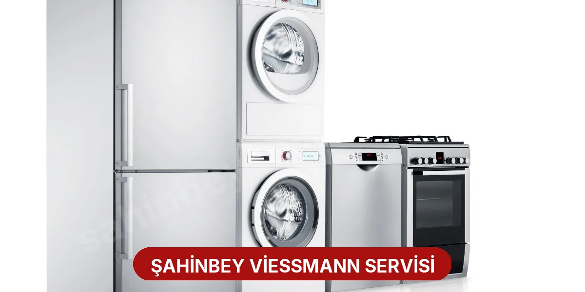 Şahinbey Viessmann Servisi